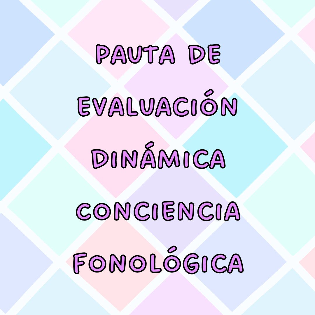 PAUTA DE EVALUACIÓN FONOAUDIOLÓGICA CONCIENCIA FONOLÓGICA