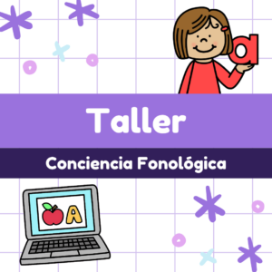 Taller Conciencia Fonológica